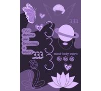 Angel Number Journal | 333 Lined Notebook | Spirituality | Personal Development: Spiritual Healing | Writing | Note Taking | Mood Board (Angel Numbers)