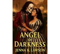Angel of Darkness: A Modern Retelling of The Phantom of the Opera (The Ghost’s Love Story)