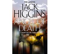 ANGEL OF DEATH: A riveting political thriller: Book 4 (Sean Dillon Series)