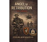 Angel of Retribution: The Origin