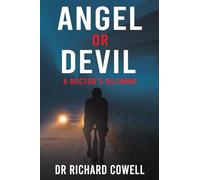 Angel or Devil: A Doctor's Dilemma