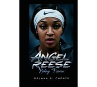 Angel Reese: Riding Fierce