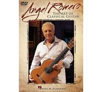 Angel Romero: The Art of Classical Guitar [DVD]