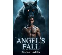Angel’s Fall: Spicy Dark Gay Fantasy MM Short Story (Eclipsed Hearts)