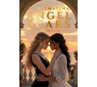 Angel Scars: A Holy Love Novel - Where Scars Become Wings