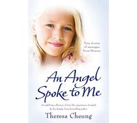 Angel Spoke to Me: True Stories of Messages from Heaven