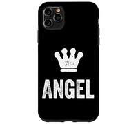 Angel the King/Crown & Name Design for Men Called Angel Case for iPhone 11 Pro Max