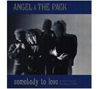 Angel & The Pack - Somebody to love (1986) [VINYL]