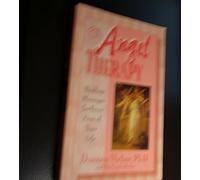 Angel Therapy: Healing Messages for Every Area of Your Life