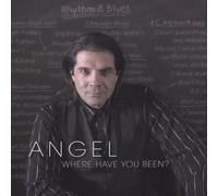 Angel - Where Have You Been