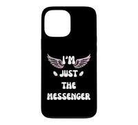 ANGEL WINGS I'M JUST THE MESSENGER Case for iPhone 13 Pro Max