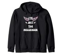ANGEL WINGS I'M JUST THE MESSENGER Zip Hoodie
