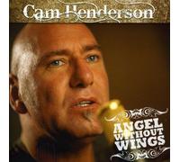 Cam Henderson - Angel Without Wings