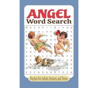 Angel Word Search Puzzle Book: Angel Themed Word Search Puzzles For Adults, Seniors, and Teens