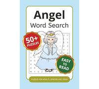 Angel Word Search Puzzle Book: Word Searches with Easy to Read Print about Angels, Celestials and More | 6x9 inches, 110 pages | 50+ Puzzles ... Gift for Vacations, Holidays and Free Times