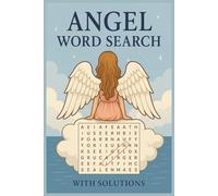 Angel Word Search with Solutions: A Serene Large Print Puzzle Collection with 50 Inspiring Word Search Games | Spiritual & Relaxing Activity Book for Adults - With Solutions