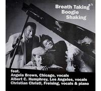 Angela Brown & Albert C. Humphrey & Christian Christl - Breath Taking Boogie Shaking - Acoustic Music Records - AM 1004