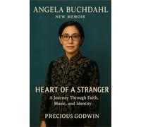 Angela Buchdahl {new memoir}: Heart of a Stranger - A Journey Through Faith, Music, and Identity