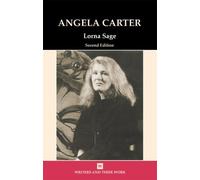 Angela Carter (2nd edition) (Writers & Their Work) (Writers & Their Work): Written by Lorna Sage, 2007 Edition, (2Rev Ed) Publisher: Northcote House Publishers Ltd [Paperback]