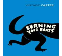 Angela Carter Burning Your Boats Paperback Book Angela Carter Multicolor