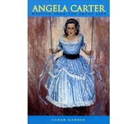 Angela Carter: Writing from the Front Line
