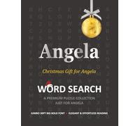 Angela Christmas Gift Personalized Word Search Book with Extra-Large 30pt Print for Adults and Seniors: Easy to Read Festive Present featuring Themed ... Christmas Word Search Puzzle Books Series)