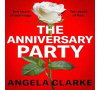 Angela Clarke The Anniversary Party Paperback Book in White Angela Clarke White
