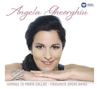 Angela Gheorghiu - Homage To Maria Callas: Favourite Opera Arias