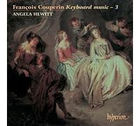 Angela Hewitt - Franois Couperin: Keyboard Music, Vol. 3