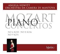 Angela Hewitt - Mozart: Piano Concertos Nos. 6, 8 & 9