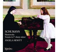 Angela Hewitt - Schumann: Humoreske & Sonata Op 11