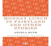 Angela Huth Monday Lunch in Fairyland & Other Stories Paperback Book Angela Huth Multicolor