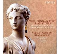 Angela Lazzaroni& Chiara Nicora - Pour Connaisseurs et Amateurs
