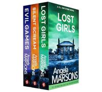 Angela Marsons Collection Detective Kim Stone Series 1-3 Books Set (Silent Scream, Evil Games, Lost Girls)