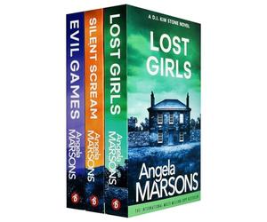 Angela Marsons Collection Detective Kim Stone Series 1-3 Books Set (Silent Scream, Evil Games, Lost Girls)