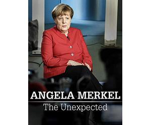 Angela Merkel - The Unexpected