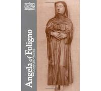 Angela of Foligno (CWS): Selected Writings: Complete Works (Classics of Western Spirituality Series) by Paul Lachance OFM (1-Jan-1992) Paperback