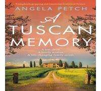 Angela Petch A Tuscan Memory: Completely gripping & emotional historical Angela Petch Multicolor