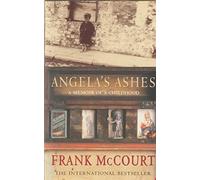 Angela"s Ashes. A Memoir of a Childhood