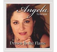 Angela Siracusa - Drawn to the Flame