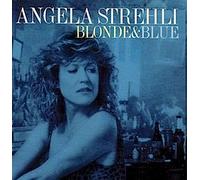 Angela Strehli - Blonde & blue