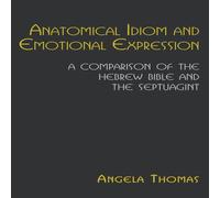 Angela Thomas Anatomical Idiom & Emotional Expression: A Comparison of the Angela Thomas Multicolor