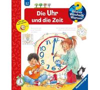 Angela Weinhold Wieso? Weshalb? Warum? Die Uhr und die Zeit. (Ab (Spiral Bound)