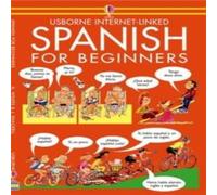 Angela Wilkes Spanish for Beginners Paperback Book Angela Wilkes Multicolor