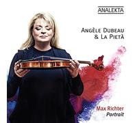 Angèle Dubeau & La Pietà - Portrait: Max Richter