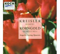 Angeles String Quartet - Korngold/Kreisler;String Qtets
