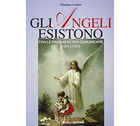 Angeli Esistono. Con Le Preghiere P
