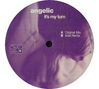 Angelic - Its My Turn [12" VINYL]