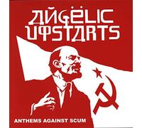 Angelic Upstarts - Anthems Against Scum [VINYL]