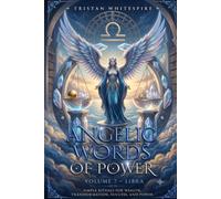Angelic Words of Power: Volume 7 - Angels of Libra
